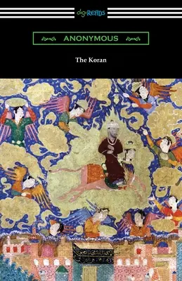 Koran - The Koran