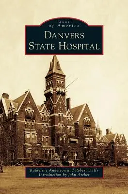 Szpital stanowy w Danvers - Danvers State Hospital