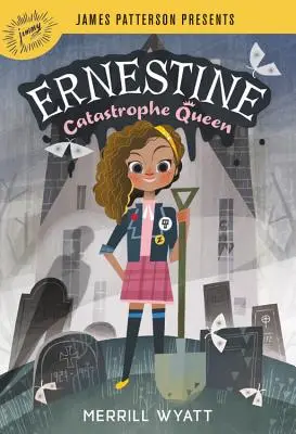 Ernestine, królowa katastrof - Ernestine, Catastrophe Queen