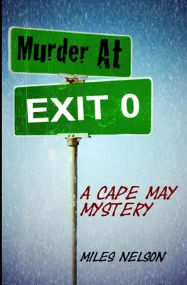 Morderstwo przy wyjściu 0: Tajemnica Cape May - Murder At Exit 0: A Cape May Mystery