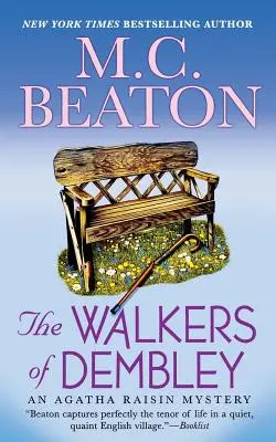 The Walkers of Dembley: Tajemnica Agathy Raisin - The Walkers of Dembley: An Agatha Raisin Mystery