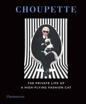 Choupette: Prywatne życie modnego kota - Choupette: The Private Life of a High-Flying Cat