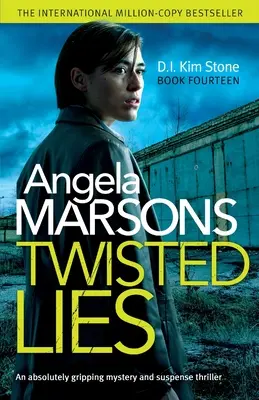 Twisted Lies: Absolutnie trzymający w napięciu thriller z tajemnicą i suspensem - Twisted Lies: An absolutely gripping mystery and suspense thriller