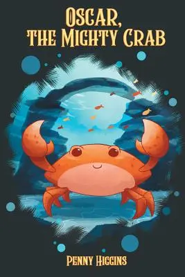 Oscar, potężny krab - Oscar, The Mighty Crab