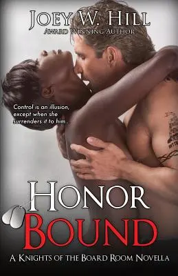 Honor Bound: Powieść z serii Knights of the Board Room - Honor Bound: A Knights of the Board Room Series Novella