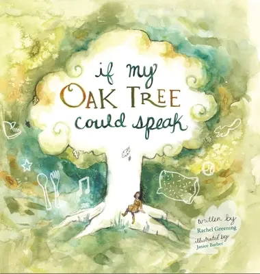 Gdyby mój dąb mógł mówić - If My Oak Tree Could Speak