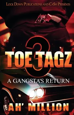 Toe Tagz 3: Powrót gangstera - Toe Tagz 3: A Gangsta's Return