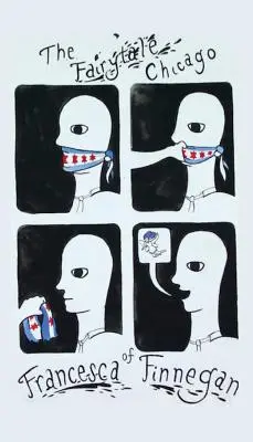 Bajkowe Chicago Franceski Finnegan - The Fairytale Chicago of Francesca Finnegan