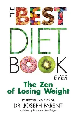 Najlepsza książka o diecie: Zen odchudzania - The Best Diet Book Ever: The Zen of Losing Weight