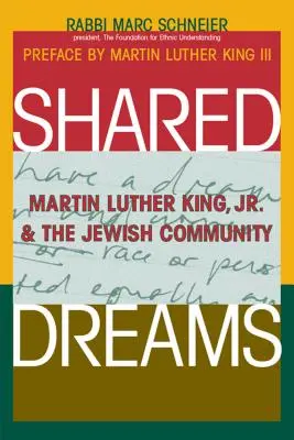 Wspólne marzenia: Martin Luther King, Jr. i społeczność żydowska - Shared Dreams: Martin Luther King, Jr. & the Jewish Community