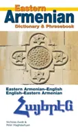 Słownik i rozmówki wschodnioarmeńsko-angielsko-angielskie wschodnioarmeńskie - Eastern Armenian-English/English-Eastern Armenian Dictionary & Phrasebook