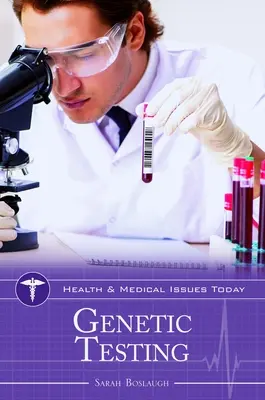 Testy genetyczne - Genetic Testing