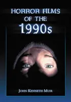 Horrory lat dziewięćdziesiątych - Horror Films of the 1990s