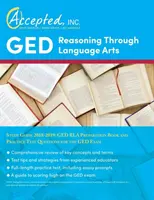 GED Reasoning Through Language Arts Study Guide 2018-2019: Książka przygotowawcza GED RLA i praktyczne pytania testowe do egzaminu GED - GED Reasoning Through Language Arts Study Guide 2018-2019: GED RLA Preparation Book and Practice Test Questions for the GED Exam