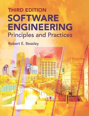 Inżynieria oprogramowania: Zasady i praktyka (wydanie trzecie) - Software Engineering: Principles and Practices (Third Edition)