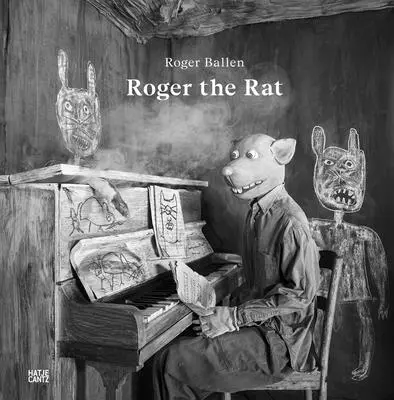 Roger Ballen: Szczur Roger - Roger Ballen: Roger the Rat