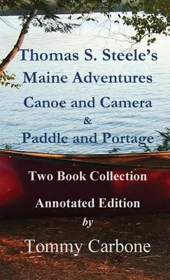 Przygody Thomasa S. Steele'a w stanie Maine - Thomas S. Steele's Maine Adventures