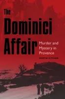 Afera Dominici: Morderstwo i tajemnica w Prowansji - The Dominici Affair: Murder and Mystery in Provence