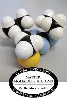 Materia, cząsteczki i atomy - Matter, Molecules, and Atoms