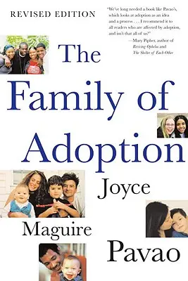 Rodzina adopcyjna: Całkowicie poprawiona i zaktualizowana - The Family of Adoption: Completely Revised and Updated