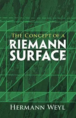 Koncepcja powierzchni Riemanna - The Concept of a Riemann Surface