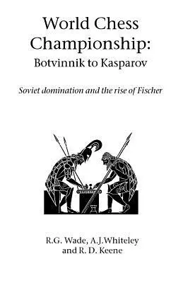 Mistrzostwa świata w szachach: Od Botwinnika do Kasparowa - World Chess Championship: Botvinnik to Kasparov