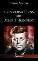 Rozmowy z Johnem F. Kennedym - Conversations with John F. Kennedy