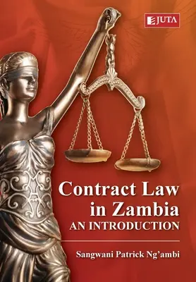 Prawo umów w Zambii: Wprowadzenie - Contract Law in Zambia: An Introduction