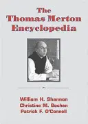 Encyklopedia Thomasa Mertona - The Thomas Merton Encyclopedia