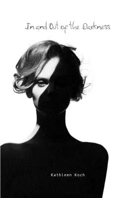 W ciemności i z ciemności - In and Out of the Darkness
