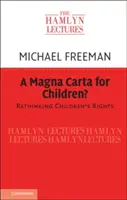 Magna Carta dla dzieci? - A Magna Carta for Children?