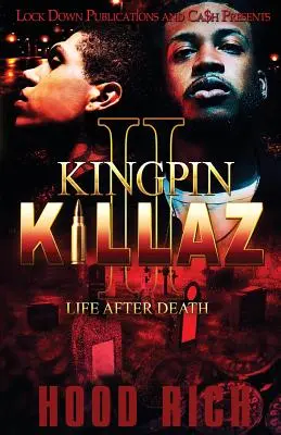 Kingpin Killaz 2: Życie po śmierci - Kingpin Killaz 2: Life After Death