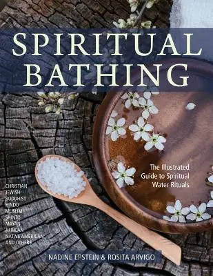 Duchowa kąpiel: uzdrawiające rytuały i tradycje z całego świata - Spiritual Bathing: Healing Rituals and Traditions from Around the World