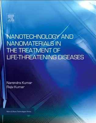 Nanotechnologia i nanomateriały w leczeniu chorób zagrażających życiu - Nanotechnology and Nanomaterials in the Treatment of Life-Threatening Diseases