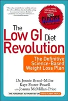 Rewolucja w diecie o niskim indeksie glikemicznym: Ostateczny, oparty na nauce plan odchudzania - Low GI Diet Revolution: The Definitive Science-Based Weight Loss Plan