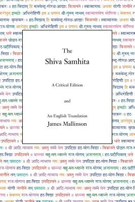 The Shiva Samhita: Wydanie krytyczne i tłumaczenie na język angielski - The Shiva Samhita: A Critical Edition and An English Translation