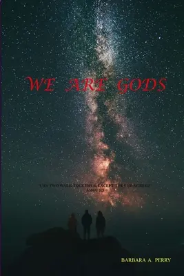 Jesteśmy bogami - We Are Gods