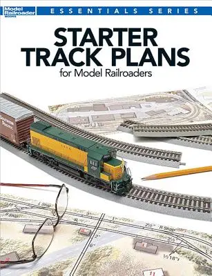 Plany torów startowych dla modelarzy kolejowych - Starter Track Plans for Model Railroaders