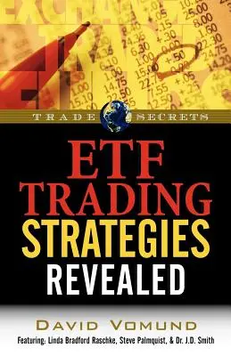 Ujawnione strategie handlowe ETF - ETF Trading Strategies Revealed