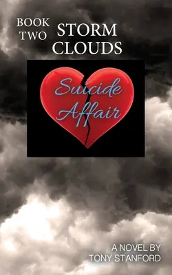 Afera samobójców - Księga druga: Burzowe chmury - Suicide Affair - Book Two: Storm Clouds