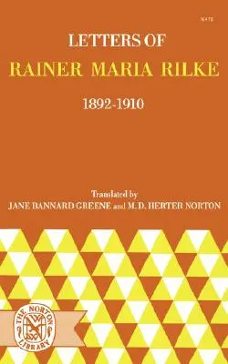 Listy Rainera Marii Rilkego, 1892-1910 - Letters of Rainer Maria Rilke, 1892-1910