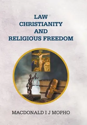 Prawo, chrześcijaństwo i wolność religijna - Law, Christianity and Religious Freedom