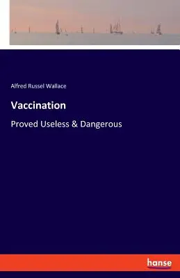 Szczepienia: Udowodniona bezużyteczność i niebezpieczeństwo - Vaccination: Proved Useless & Dangerous