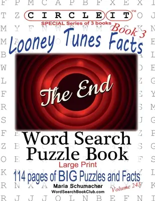 Krąg, Fakty o Looney Tunes, Księga 3, Wyszukiwanie wyrazów, Książka z łamigłówkami - Circle It, Looney Tunes Facts, Book 3, Word Search, Puzzle Book