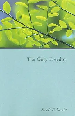 Jedyna wolność - The Only Freedom