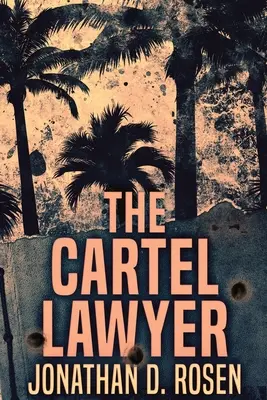 The Cartel Lawyer: Wydanie w dużym formacie - The Cartel Lawyer: Large Print Edition