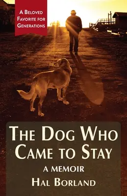 Pies, który został: Pamiętnik - The Dog Who Came to Stay: A Memoir