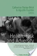 Zdrowie, ryzyko i przeciwności losu - Health, Risk, and Adversity