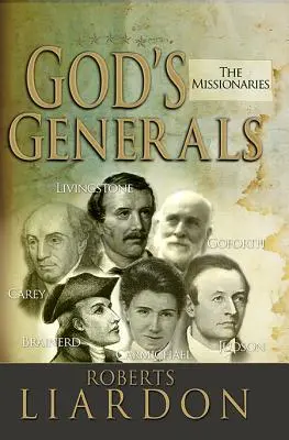 Boży generałowie, tom 5: Misjonarze - God's Generals, 5: The Missionaries