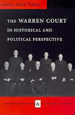 Sąd Warrena w perspektywie historycznej i politycznej - The Warren Court in Historical and Political Perspective